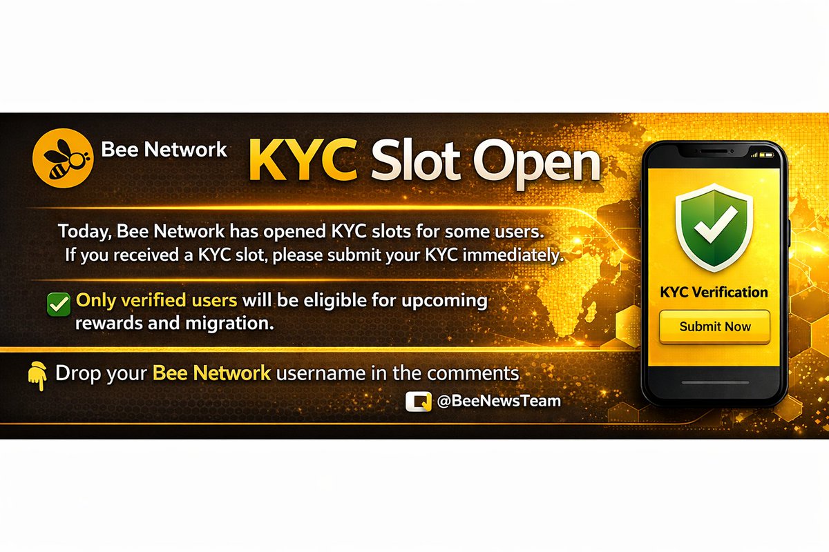 🐝 Bee Network Update 🐝🔥

📌 #Bee_Network has opened KYC slots for some users.
If you received a KYC slot today, Please submit your KYC immediately. 🎥🤝

✅ Only verified users will be eligible for upcoming rewards and migration.

👇 Drop your #Bee_Network Username in the