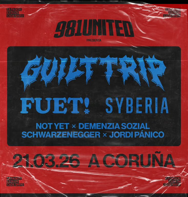 Ya a la venta las entradas para el <a href="/981united/">981UNITED</a> de A Coruña con <a href="/GuiltTripMCR/">GUILTTRIP</a> #fuet! #syberia #notyet y más, info:galiciaenconcierto.com/evento/981-uni…