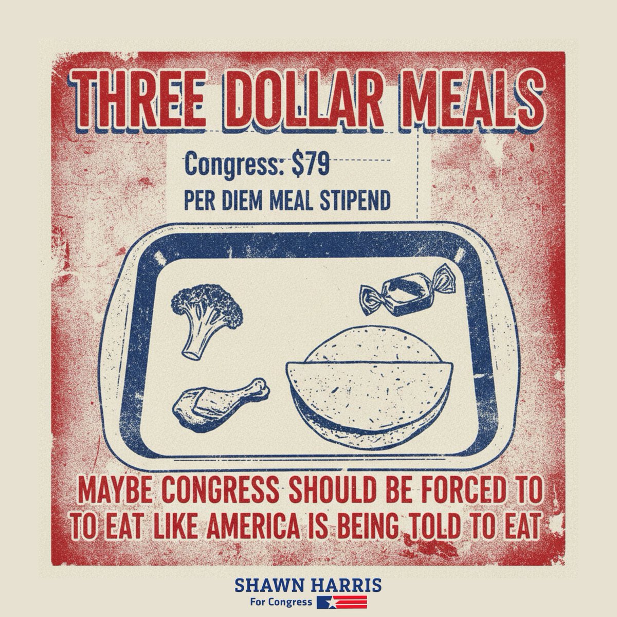 Congress gets $79 a day for food while families are told to live on $3 meals. 

The silence out of lawmakers speaks volumes. Maybe if they had to eat on $3 a meal, we’d finally see some action. 

I’m running for Congress to fix a system that’s forgotten who it’s supposed to