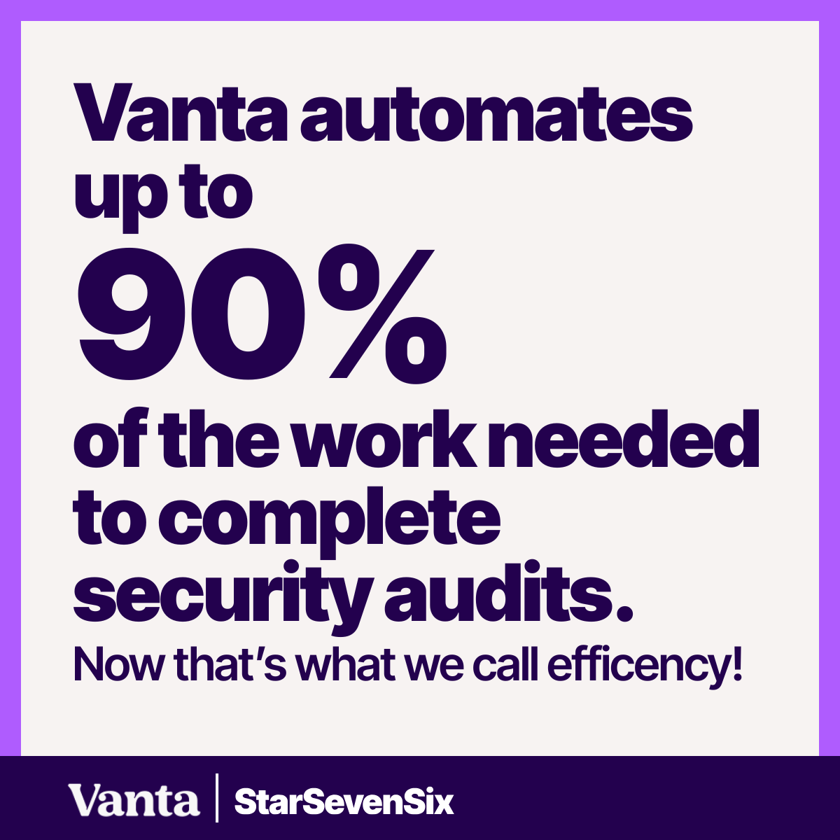 Security audits shouldn’t feel like a full-time job.

With Vanta, up to 90% of audit work is automated, giving you more time to move your business forward.

👉 Learn how StarSevenSix + Vanta simplify compliance: starsevensix.com/vanta/

#CyberSecurity  #Vanta