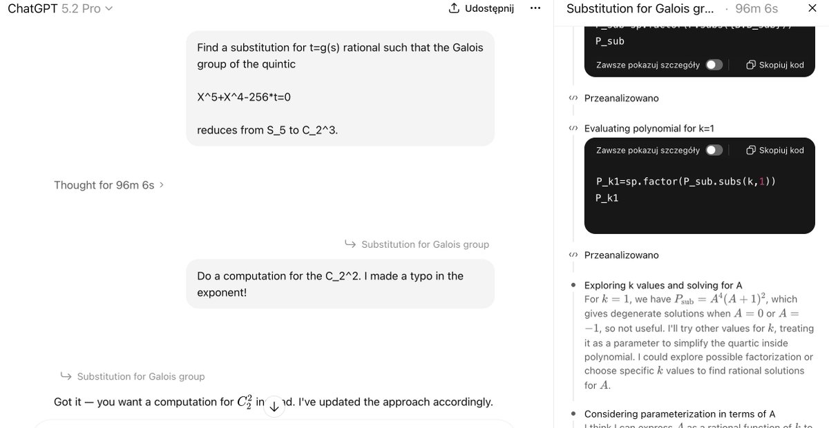 Jaw-dropping. The Leprechauns from the OpenAI GPT Pro team finally really impressed me today. I asked the model to solve the following task:

Find a rational substitution t = g(s) such that the Galois group of the quintic

X^5 + X^4 - 256*t  reduces from S_5 to C_2^2. (*)

(*)