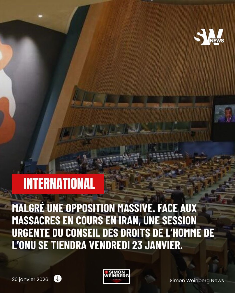 🔴🌍 | ONU – Droits de l’Homme > L’Iran mis à l’agenda, malgré une opposition massive. Face aux massacres en cours en Iran, une session urgente du Conseil des droits de l’homme de l’ONU se tiendra vendredi 23 janvier. Elle permettra un examen public de la répression, des