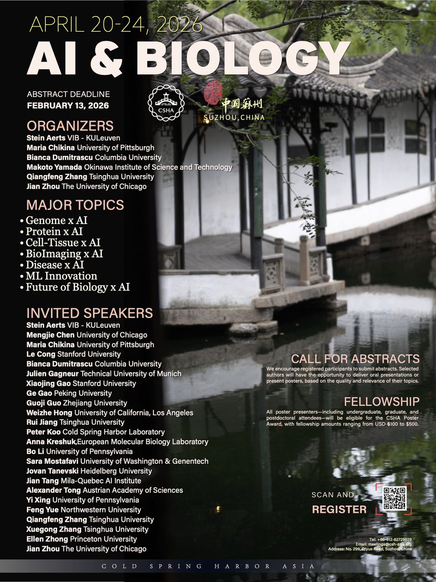 Excited for the AI &amp; Biology Conference in Suzhou, China (Apr 20-24, 2026)! Don't miss the abstract deadline: Feb 13, 2026. Submit your work on Genome x AI, Protein x AI &amp; more—plus fellowships up to $500. Register now: csh-asia.org/?content/3008