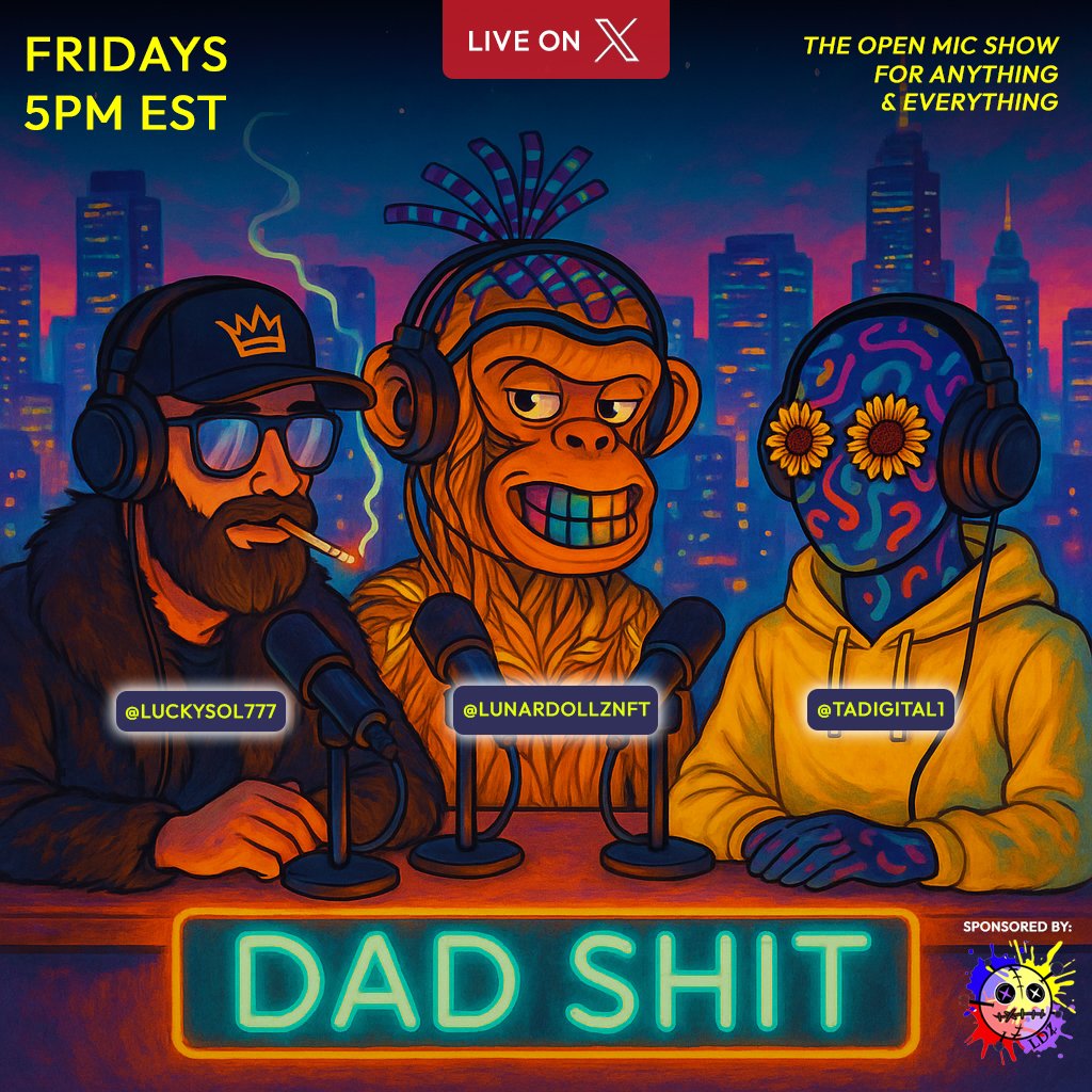 🚨Friday means that it's time for another go around of WEB3 Dad Shit with the🐐's <a href="/luckysol777/">Lucky 🎲</a> and Mr JuiceBagger himself <a href="/lunarpro/">Lunar</a>  

🫂Join us this Friday at 5:00 PM EST as we chop it up and do what we do, to get the weekend started with those Daddy Vibes. 

<a href="/LunardollzNft/">✨The LunarVerse ☄️</a>