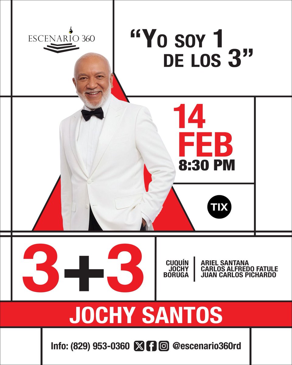 🎤 Jochy Santos
Una leyenda del humor dominicano. Carisma, elegancia y risas garantizadas.

Este 14 de febrero, acompáñalo en 3 + 3, junto a grandes del humor nacional.

📅 Miércoles 14 de febrero
🕣 8:30 PM | Escenario 360
🎟️ Boletas en tix.do
#JochySantos
