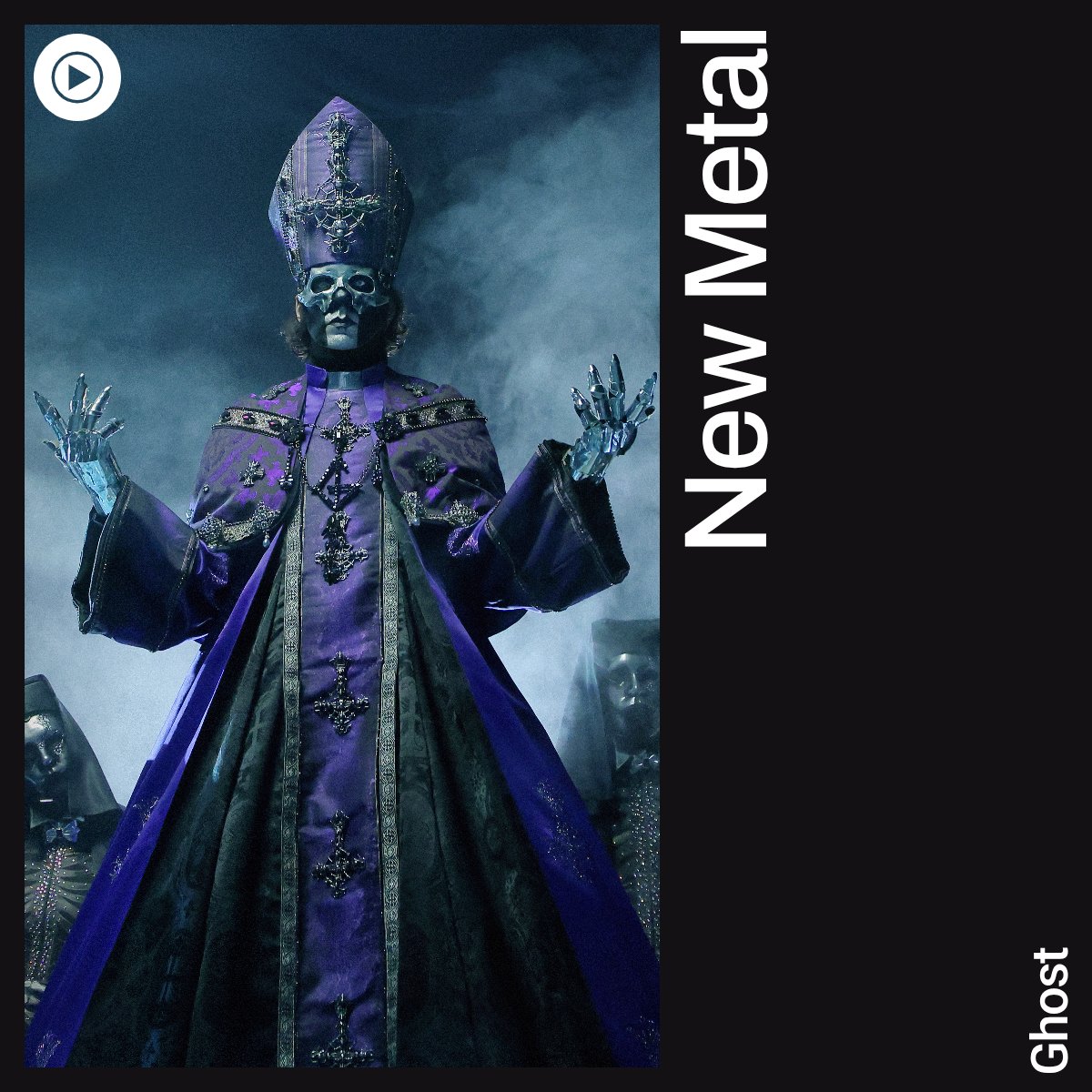 [MESSAGE FROM THE CLERGY]

We wish to inform you Ghost is haunting the cover of <a href="/youtubemusic/">YouTube Music</a>'s New Metal playlist. Thank you for your support. i.ghost-official.com/newmetal