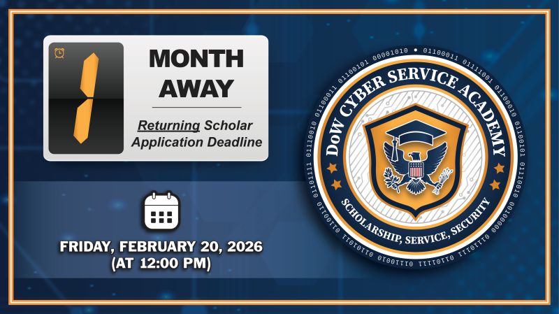 The deadline for RETURNING scholars applying for additional Cyber Service Academy funding for the Fall 2026/Spring 2027 academic term is officially one month away – Friday, February 20, 2026 (at noon). Apply at: https://t.co/jrTqPgVoU6 https://t.co/bZy1O4MfRZ