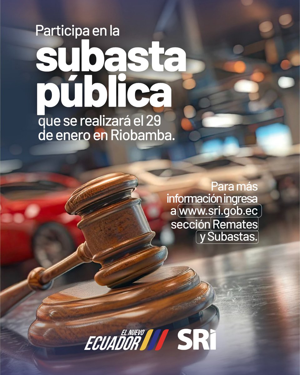 SRIoficialEc's tweet photo. ¡Sé parte de la subasta pública de un vehículo!

📍 Lugar:  Dirección Distrital de Chimborazo - Riobamba (Primera Constituyente y Espejo).
📅 Fecha: 29 de enero de 2026.
🕙 Hora: 11:00
📌 Más información: https://t.co/xNqObsBpXg

#ElNuevoEcuador https://t.co/VCINwKiAgG
