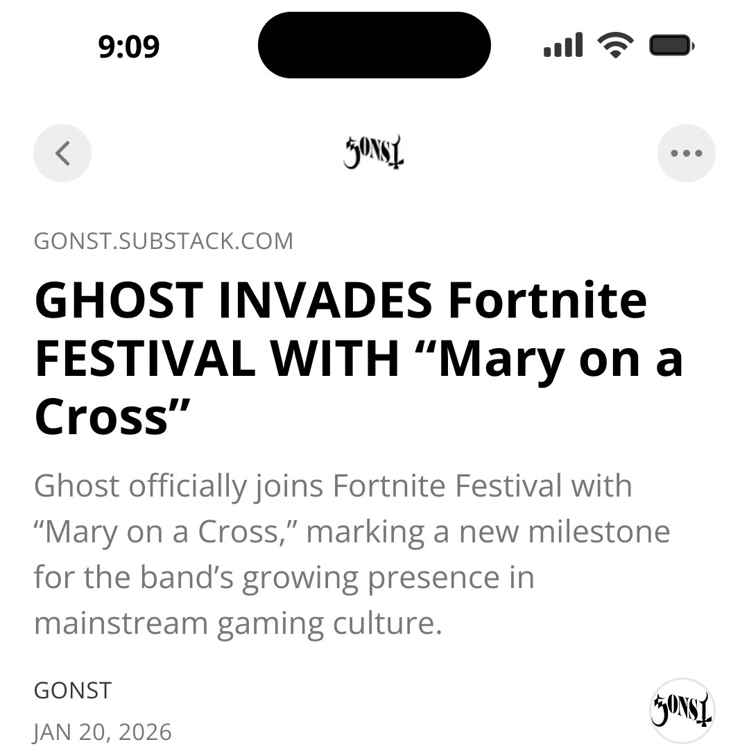 💕After years of requests, Ghost is finally in Fortnite.

“Mary on a Cross” arrives January 22.
Here’s everything you need to know and how to get the track...

👉 gonst.substack.com/p/ghost-fortni…
