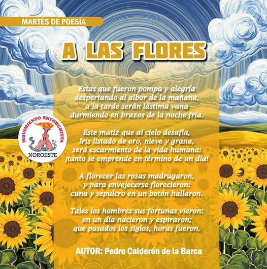 #FelizMartes
La poesía también enseña a mirar la vida con conciencia
“A las flores”, de Pedro Calderón de la Barca, nos recuerda que todo lo humano es fugaz.
 Lo que hoy florece, mañana envejece; lo que nace, también se transforma.
facebook.com/hectorjavierof…
#MartesDePoesía #Canada