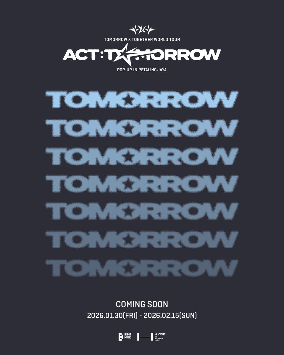 theseoulrem's tweet image. TOMORROW X TOGETHER WORLD TOUR
&amp;lt;ACT : TOMORROW&amp;gt; POP-UP in PETALING JAYA

𝑪𝑶𝑴𝑰𝑵𝑮 𝑺𝑶𝑶𝑵

📅2026.01.30(FRI) - 2026.02.15(SUN)
📍1 UTAMA Shopping Centre, GF LUXE

#투모로우바이투게더 #TOMORROW_X_TOGETHER
#TXT #TXT_POPUP
