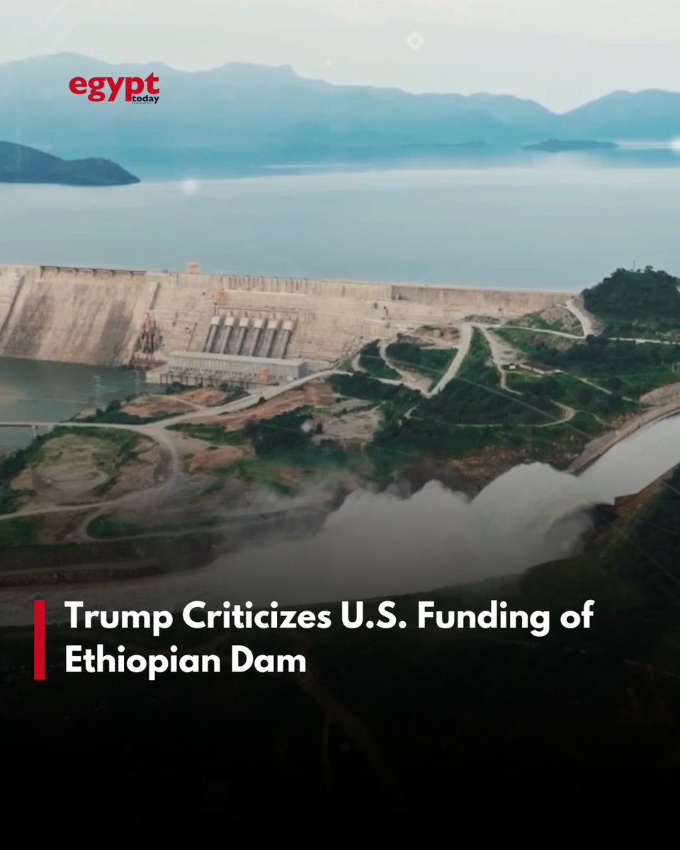 EgyptTodayMag's tweet image. President Donald Trump on Tuesday said the United States was responsible for financing the Grand Ethiopian Renaissance Dam (GERD), calling the decision a "terrible thing" that threatens Egypt's water security.

Speaking during a White House press briefing, Trump asserted that the…