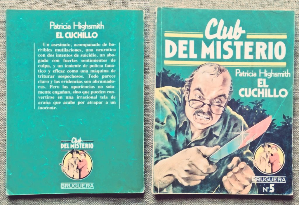 LibrosVintage's tweet photo. Patricia #Highsmith fue la primera socia del #ClubdelMisterio con una de sus novelas menos conocidas: 'El Cuchillo' (n° 5).
Portada de #IsidreMonés
Ilustraciones de #EduardoFeito
Editorial #Bruguera (junio, 1981)
Patricia Highsmith (19 enero 1921-4 feb 1995) https://t.co/tmMwCVIrhj