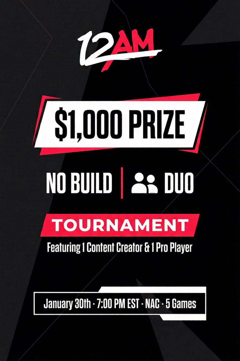 12AM’s $1000 MONTHLY tournament hosted by <a href="/12amCupid/">12am Cupid</a> &amp; <a href="/schlump__/">schlump</a> 

📅: January 30th @ 7PM EST
💰: $1000 
🎮: 5 NAC ZB Games
🧑‍🤝‍🧑: Zero Build Duos (1 Content Creator, 1 Pro)

To be considered:

LIKE, REPOST, AND FOLLOW