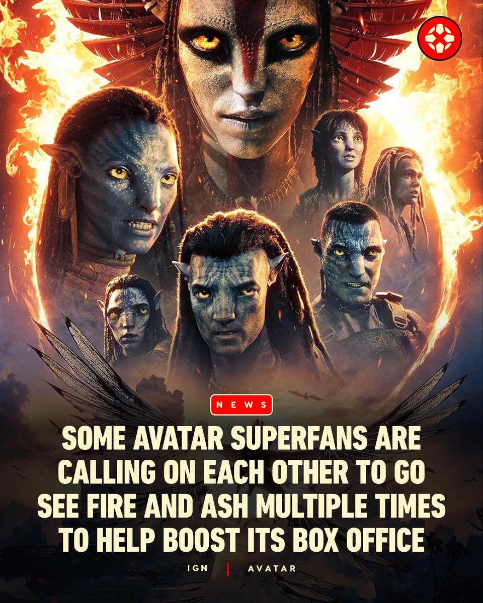 IGN's tweet photo. It's become clear that Avatar: Fire and Ash won’t come close to matching the enormous amount of money Avatar 1 and 2 made, so some superfans are calling on each other to return to the theater for a repeat viewing — although others aren't thrilled with the idea. https://t.co/8oo36f6fOg