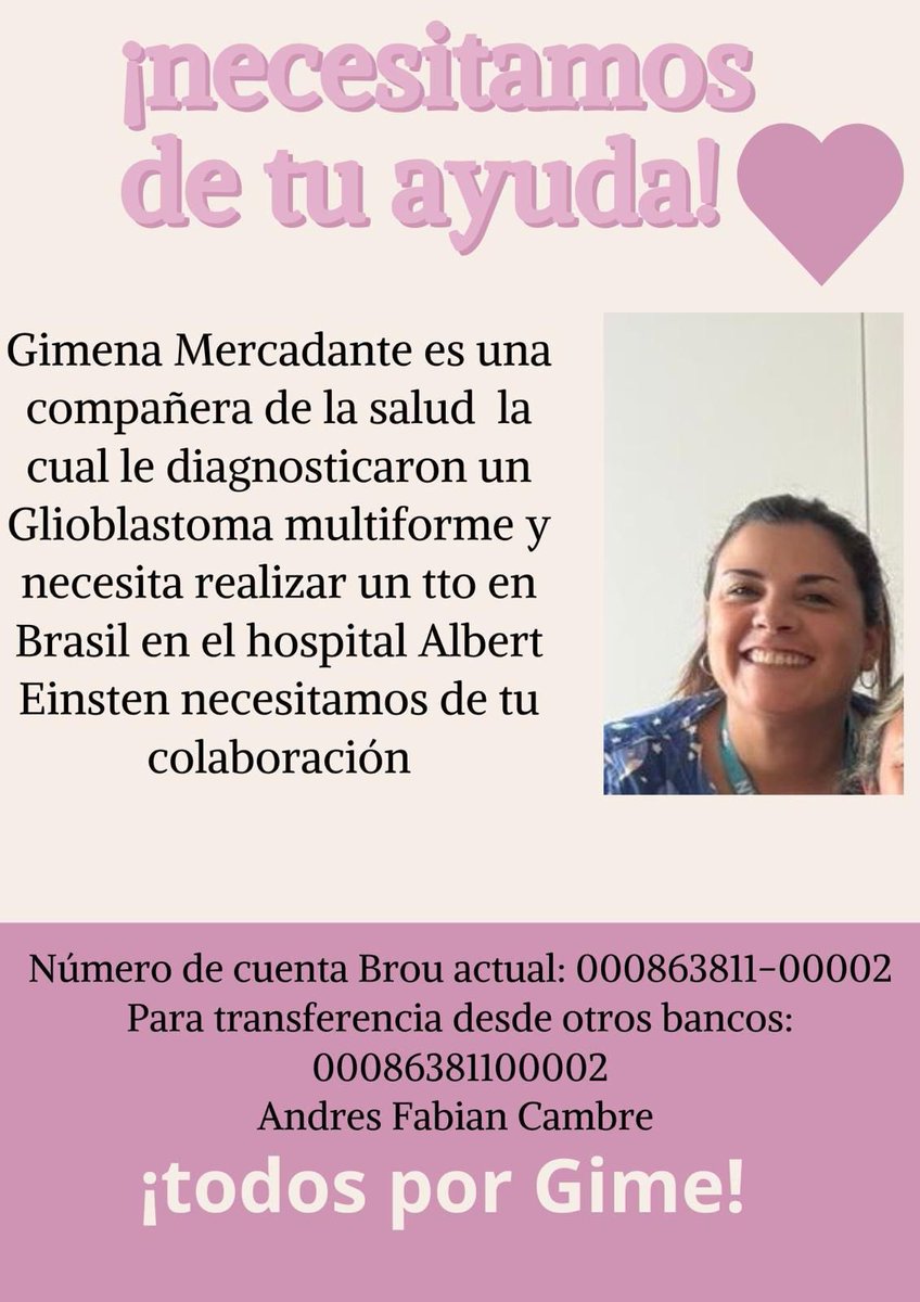 🔴⭕️ A Gime le detectaron un tumor cerebral maligno y necesita la ayuda de todos nosotros para realizar un tratamiento en el hospital Albert Einstein en Brasil podemos colaborar en la cuenta del BROU de la imagen. 

🔃 Se agradece difundir 🙏