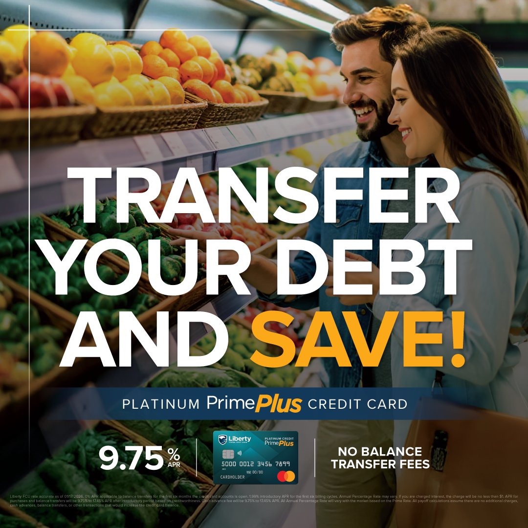 New Lower Rate! Transfer your debt to a Liberty FCU Platinum PrimePlus credit card and get an even lower rate! See how much you could be saving! bit.ly/4sLIrW9