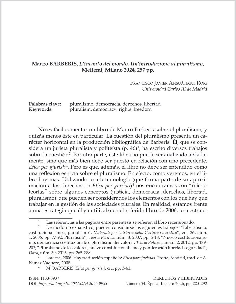DeryLib's tweet image. 📘 #RevistaDerechosyLibertades Nº 54 (2026) @idhbc_uc3m @uc3m @dykinsonlibros

📣 Hoy en la sección #Recensiones 🖋️ “L’incanto del mondo. Un’introduzione al pluralismo” de #MauroBarberis a cargo de @FJAnsuategui

⬇️ ¡Léelo aquí! ⬇️ #OpenAccess
🔗 doi.org/10.20318/dyl.2…