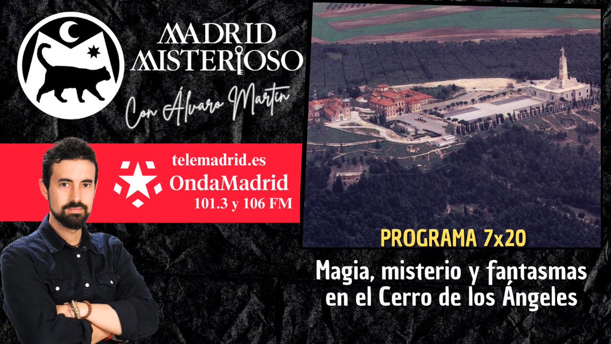 🔴Próximo #MadridMisterioso 🐈‍⬛

👻 Exploramos la historia y misterios del Cerro de los Ángeles, en Getafe.

📌Madrugada sábado-domingo a la 1:00
📻En <a href="/ondamadrid/">Onda Madrid</a> (101.3 y 106 FM)
🎙️Con <a href="/Alvaro_misterio/">Álvaro Martín ☠️ Álvaro Misterio</a>

LINK ⤵️
telemadrid.es/emision-en-dir…