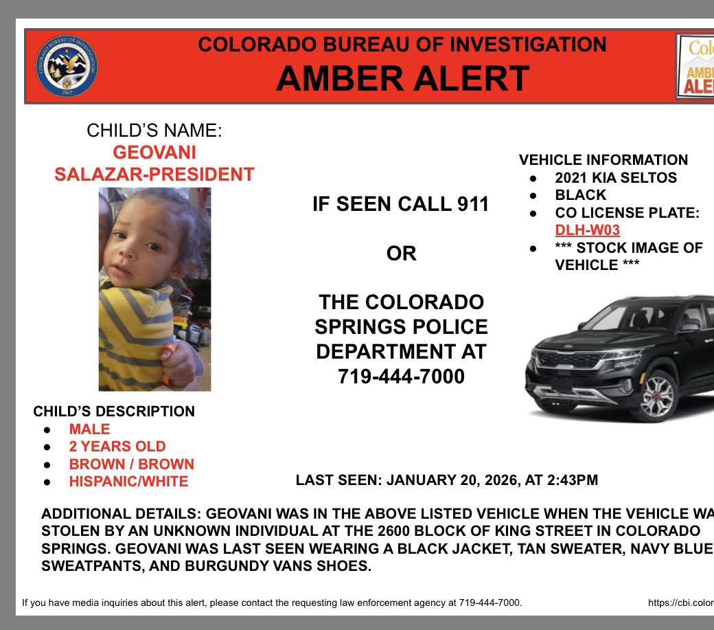 CBI_Colorado's tweet image. Activation - 
2-yoa hispanic, male, Geovani Salazar-President, last seen on January 20, 2026, at 2:43pm, in a 2021 black Kia Seltos bearing Colorado license plate DLH-W03 which was stolen by an unknown male in the 2600 block of King St in Colorado Springs. If seen, call 9-1-1