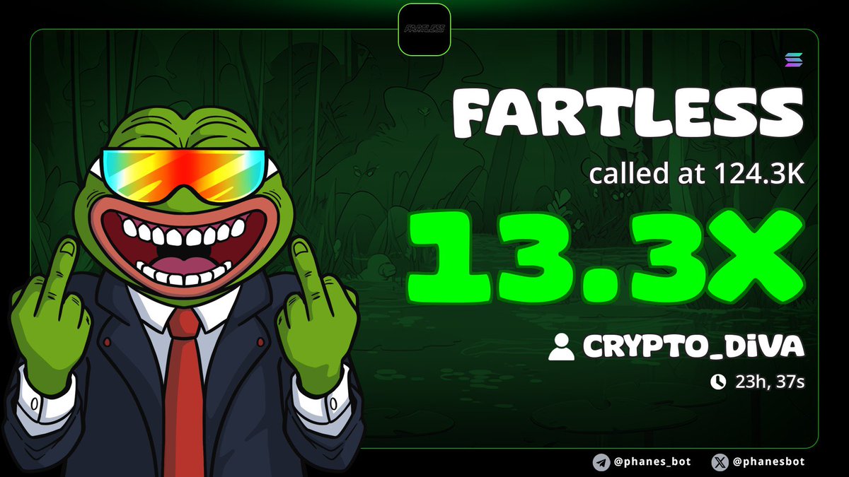 We traded on $FARTLESS and we are making 13x profits
CA>> 
8AinLThG8AHdcqQ5FhDTR7TZgxJhucBvTTxEQT6ppump 

Send a dm to join now 
t.me/CRYPTO_DiVA 

#memecoin #Solana #solanamemecoin #Elon_Musk #Beele #bitcoin #Gold #USA