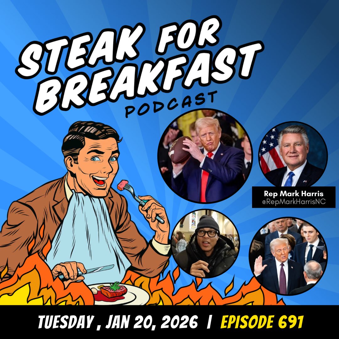 Episode 691 of Steak for Breakfast is LIVE! Today we celebrate the 1-year MAGAversary of <a href="/realDonaldTrump/">Donald J. Trump</a>’s return to the WH • Minnesota investigations heat up • <a href="/POTUS/">President Donald J. Trump</a> prepares to take on the <a href="/wef/">World Economic Forum</a> at Davos • Featuring: <a href="/RepMarkHarrisNC/">Rep. Mark Harris</a> • Apple 🎧 podcasts.apple.com/us/podcast/ste…