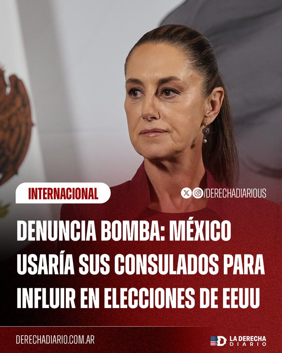 DerechaDiarioUS's tweet image. 🚨🇺🇸 🇲🇽 | DENUNCIA BOMBA: México estaría usando más de 50 consulados como “campaña en las sombras” para influir en elecciones de EEUU y convertir a migrantes legales e ilegales en fuerza política al servicio de sus intereses.