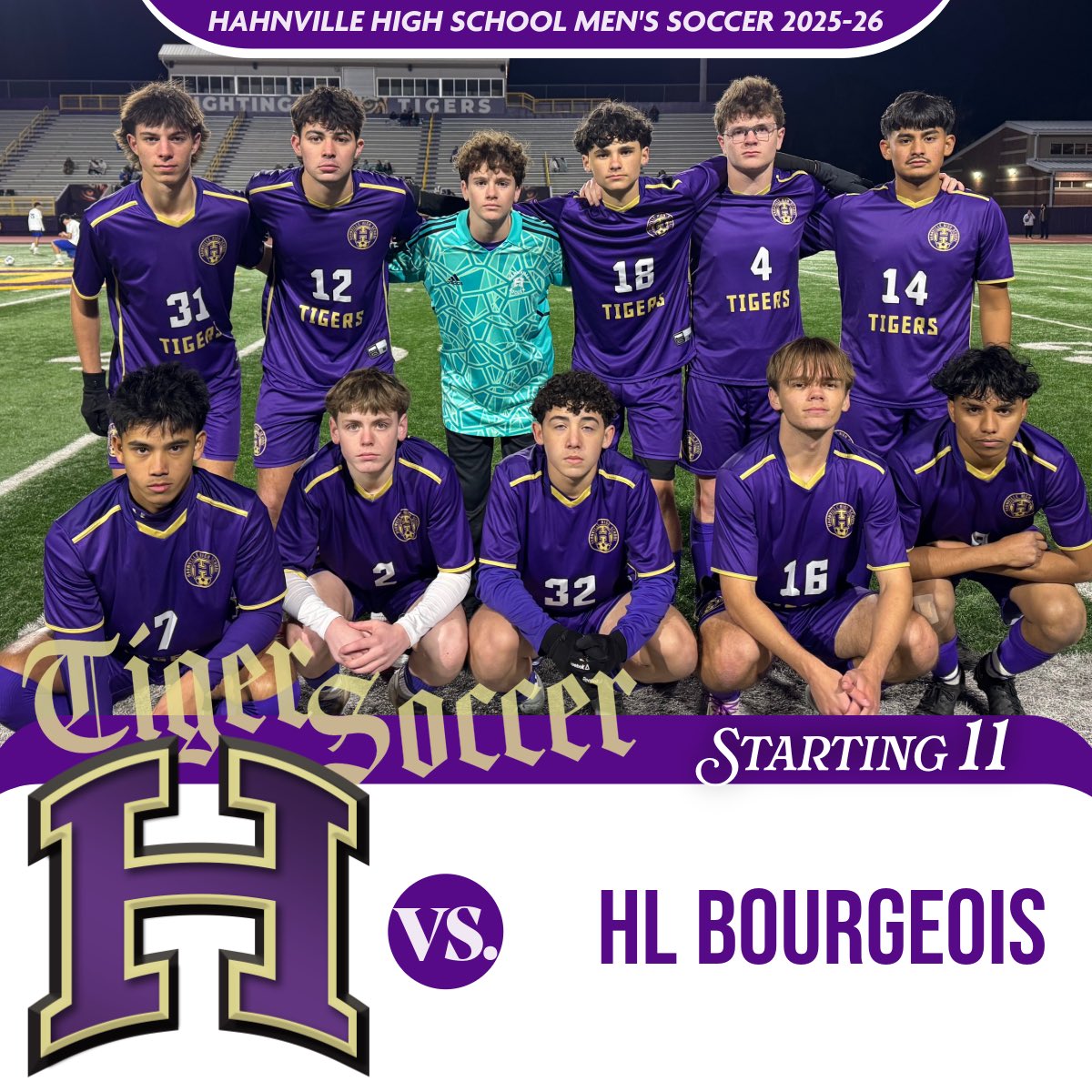 Starting group vs. HL Bourgeois. 
Game 3 in District play. 
Let’s Geaux boys. 🐅 ⚽️
