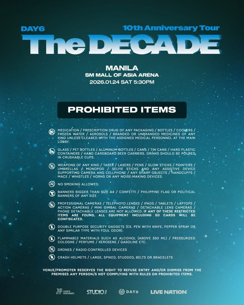 livenationph's tweet image. 📣 Reminder, My Day! Make sure to check the list of prohibited items before heading to the concert to avoid any delays at the gates.

Strictly no re-entry after ticket validation.

#DAY6 #데이식스
#DAY6_10th_Anniversary_Tour
#The_DECADE