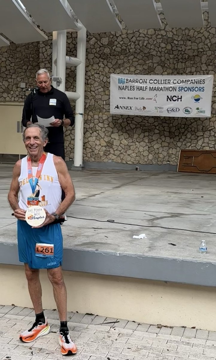 Age-win @ The Naples FL  Half Marathon (75-79, 2:11). More work ahead for a Boston Marathon qualifier. High humidity, 70’s. Beautiful course.