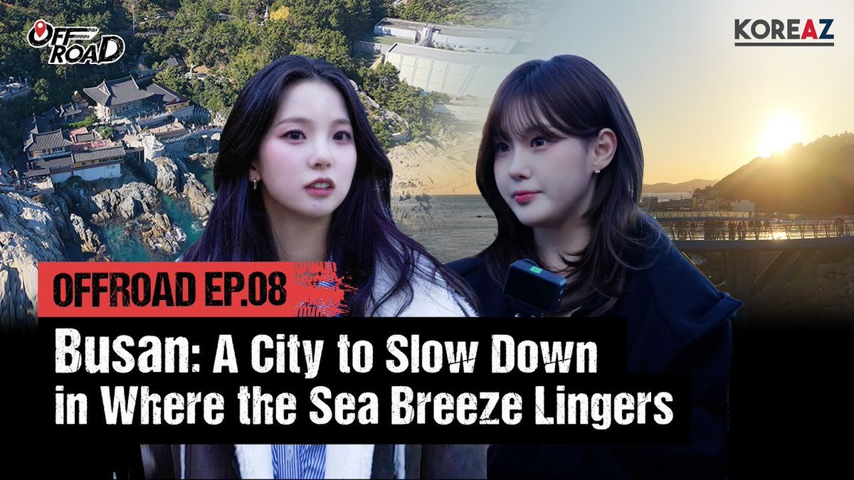 official_kep1er's tweet image. Explore Busan Like a Local — A Day by the Sea with Chaehyun | KOREAZ OFF ROAD EP.08

🔗 youtube.com/watch?v=Sht4-c…

#Kep1er #케플러