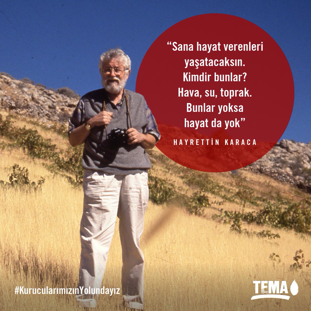 ‘‘Sana hayat verenleri yaşatacaksın. Kimdir bunlar?
Hava, su, toprak. Bunlar yoksa hayat da yok’’

Hayrettin Karaca

#KurucularımızınYolundayız
#ToprakDedeninYolundayız