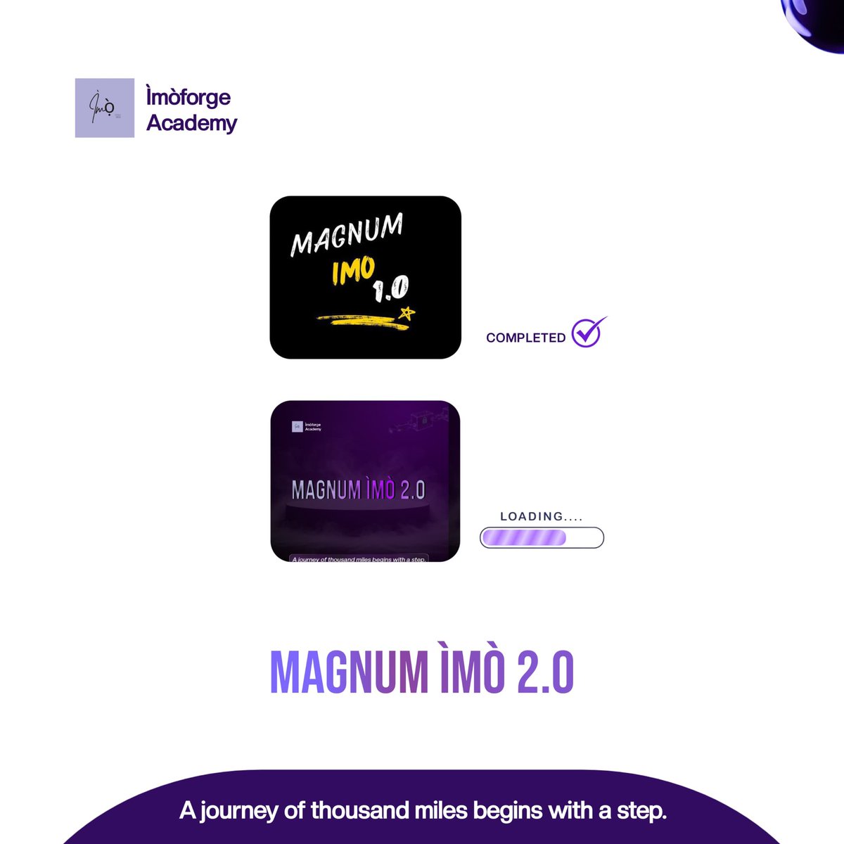 You may still not make money in Web3 this year.

Most people are chasing noise.
Few are taking the right first step.

Ìmòforge Academy introduces its second cohort 👇

Magnum Ìmò 2.0
Theme: A journey of a thousand miles begins with a step.

🧵👇