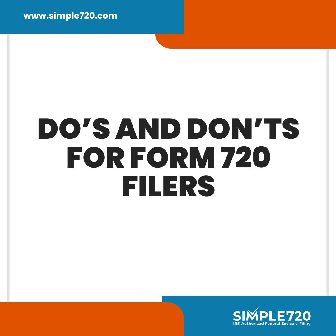 simple720online's tweet image. E-filing Form 720? Follow the do’s. Avoid the don’ts. File accurately and on time this quarter.
#form720 #taxtips #excisetax #simple720