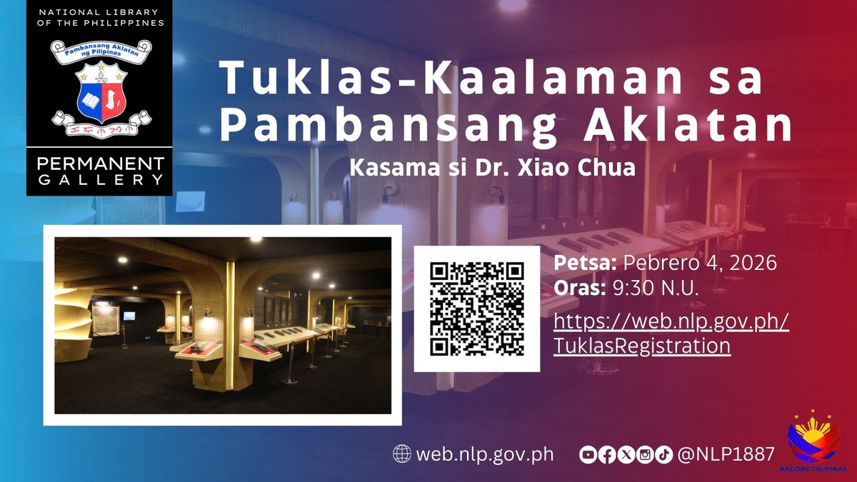 🎉 Inaanyayahan naming muli ang lahat na tuklasin ang mayamang kasaysayan at kultura ng Pilipinas sa pamamagitan ng isang 𝗟𝗜𝗕𝗥𝗘𝗡𝗚 guided tour sa NLP Permanent Gallery!

🔗 Siguraduhing makasama — magparehistro na sa: web.nlp.gov.ph/TuklasRegistra…

#NationalLibraryPH
