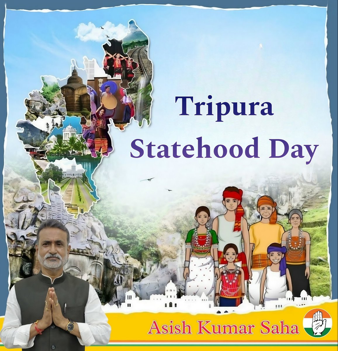 I extend my heartfelt greetings to my people of Tripura on Statehood Day. I will always cherish the affection of the people of Tripura. Let us pray and strive hard to make our state self sufficient, peaceful and one of best places to live in the world.

I pray for good health and