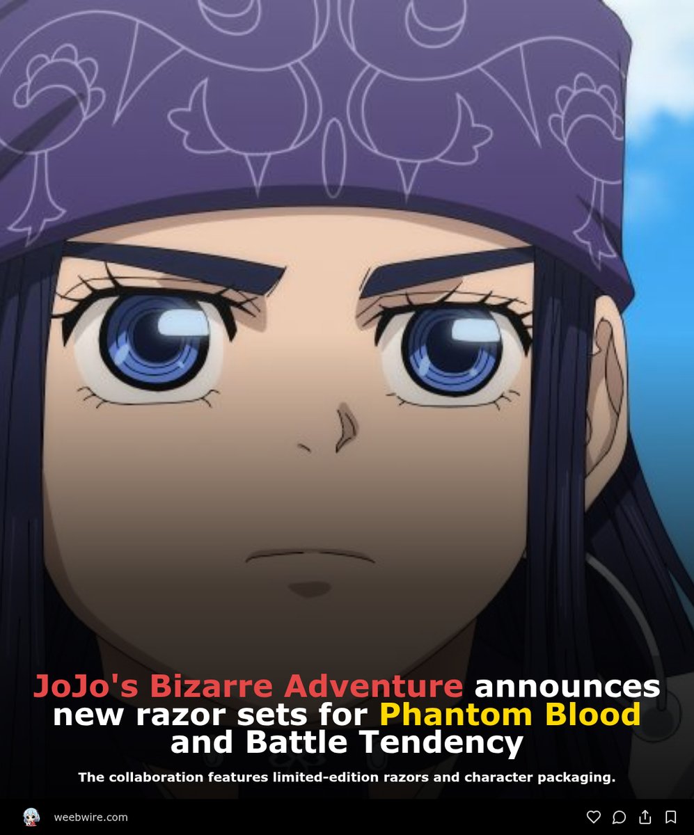 weeb_wire's tweet image. 🔗 weebwire.com/news/jojos-biz…

#JoJo #JoJosBizarreAdventure #PhantomBlood #BattleTendency #AnimeCollectibles #AUGER #MerchandiseNews #AnimeGoods #KaiCorporation
