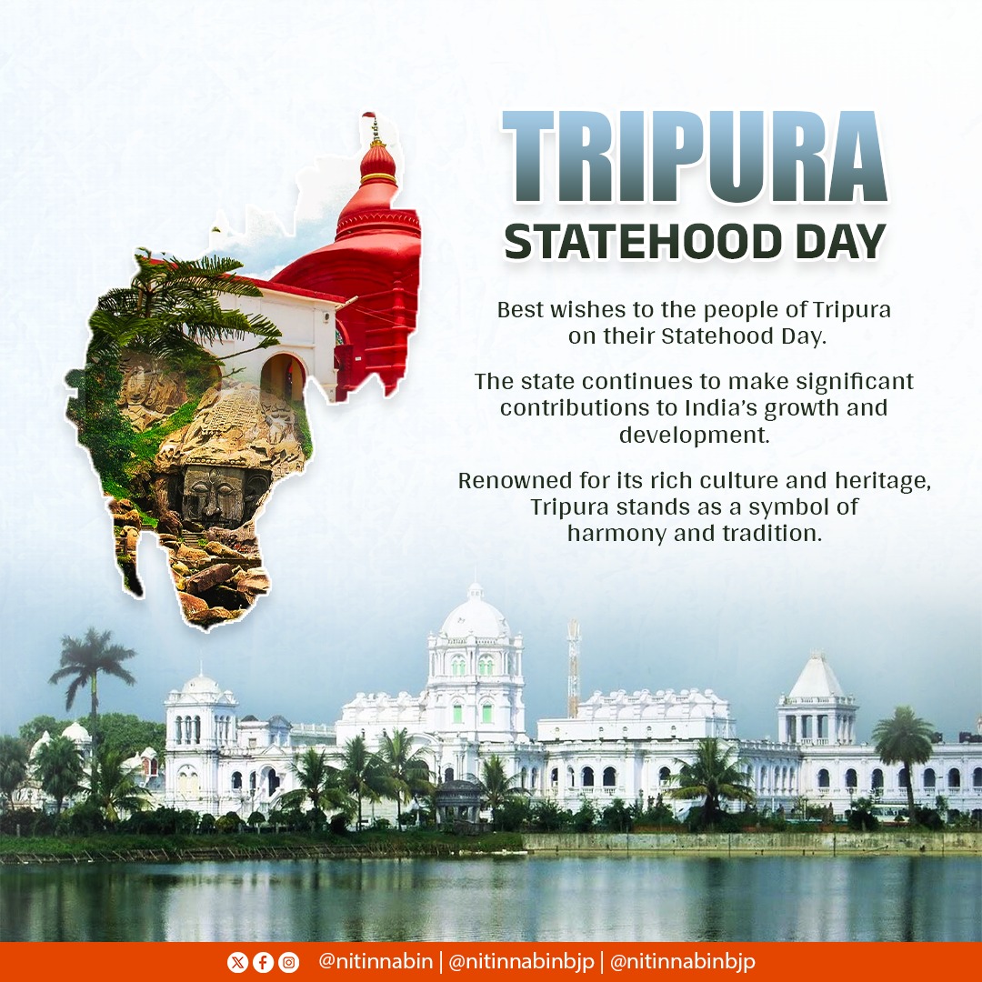 Best wishes to the people of Tripura on their Statehood Day.

The state continues to make significant contributions to India's growth and development.

Renowned for its rich culture and heritage, Tripura stands as a symbol of harmony and tradition.
