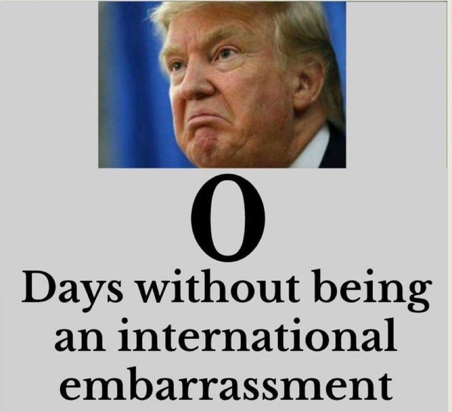 LePapillonBlu2's tweet image. Days without Trump being an international embarrassment are zero.