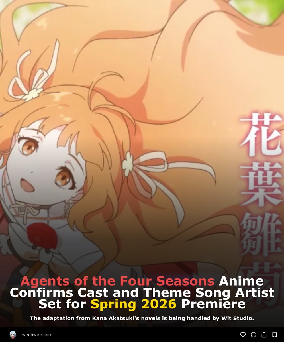weeb_wire's tweet image. 🔗 weebwire.com/news/agents-fo…

#AgentsOfTheFourSeasons #DanceOfSpring #WitStudio #SpringAnime2026 #KanaAkatsuki #AnimeNews