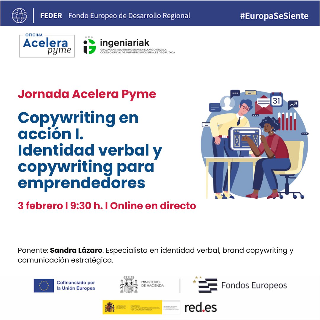 💬 Copywriting en acción I – Identidad verbal y copywriting para emprendedores

📅  3 febrero I 9:30-11:00h.
📍  Online - Gratuito

 🔗  ow.ly/4Gxj50XZJqB

#FEDER #OficinasAcelerapyme #TransformacionDigital ow.ly/WuNs50XZJqE <a href="/Acelerapyme/">Acelera pyme</a>