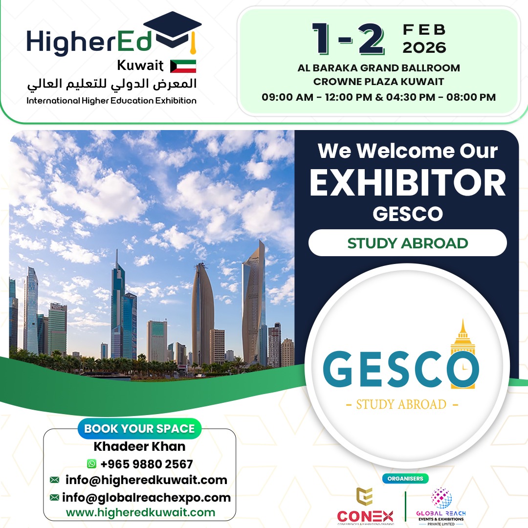 HigherEdkuwait's tweet image. 🎉 Exhibitor Spotlight: GESCO – Kuwait ✨
Meet them at HigherEd Kuwait 2026 🇰🇼
📅 1–2 Feb | 📍 Crowne Plaza Kuwait
Connecting students with global education opportunities.
#HigherEdKuwait #GESCO #EducationExpo