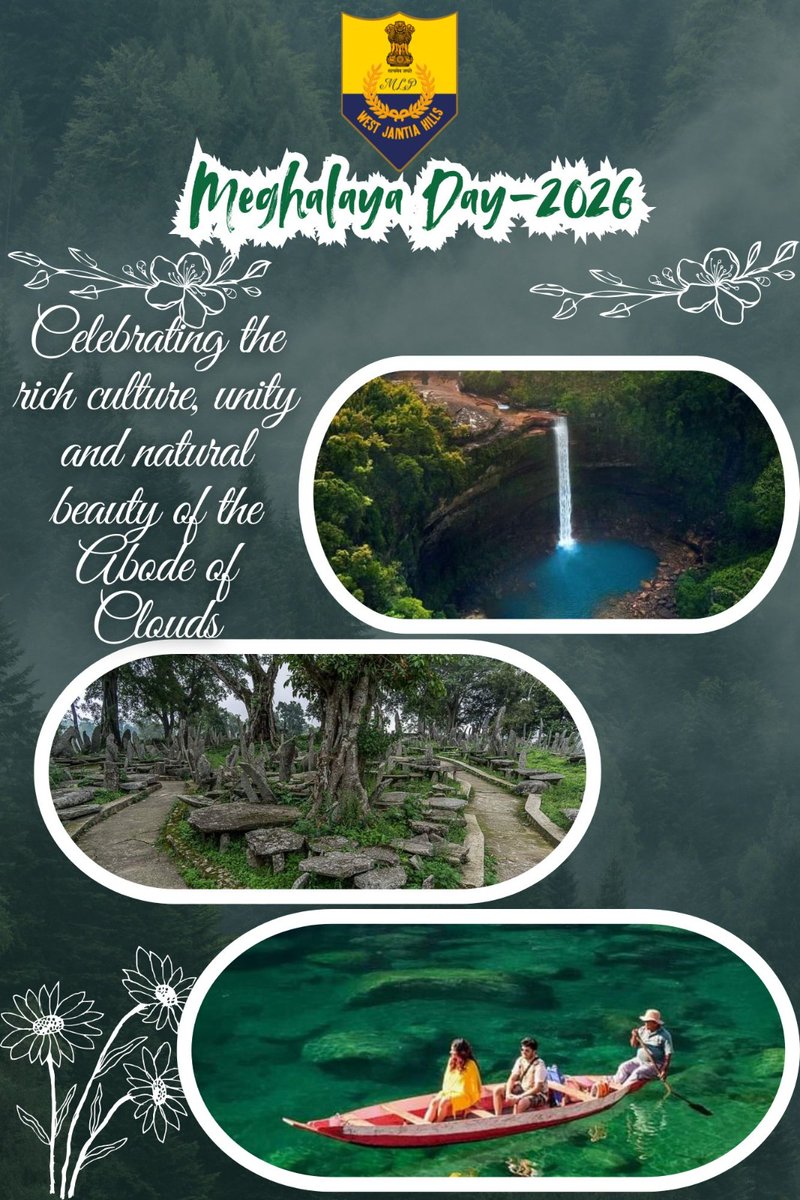 With great pride, greetings on Meghalaya Statehood Day. May our state continue to grow in peace, harmony and prosperity.
#meghalayaday2026
<a href="/MeghalayaPolice/">Meghalaya Police</a>