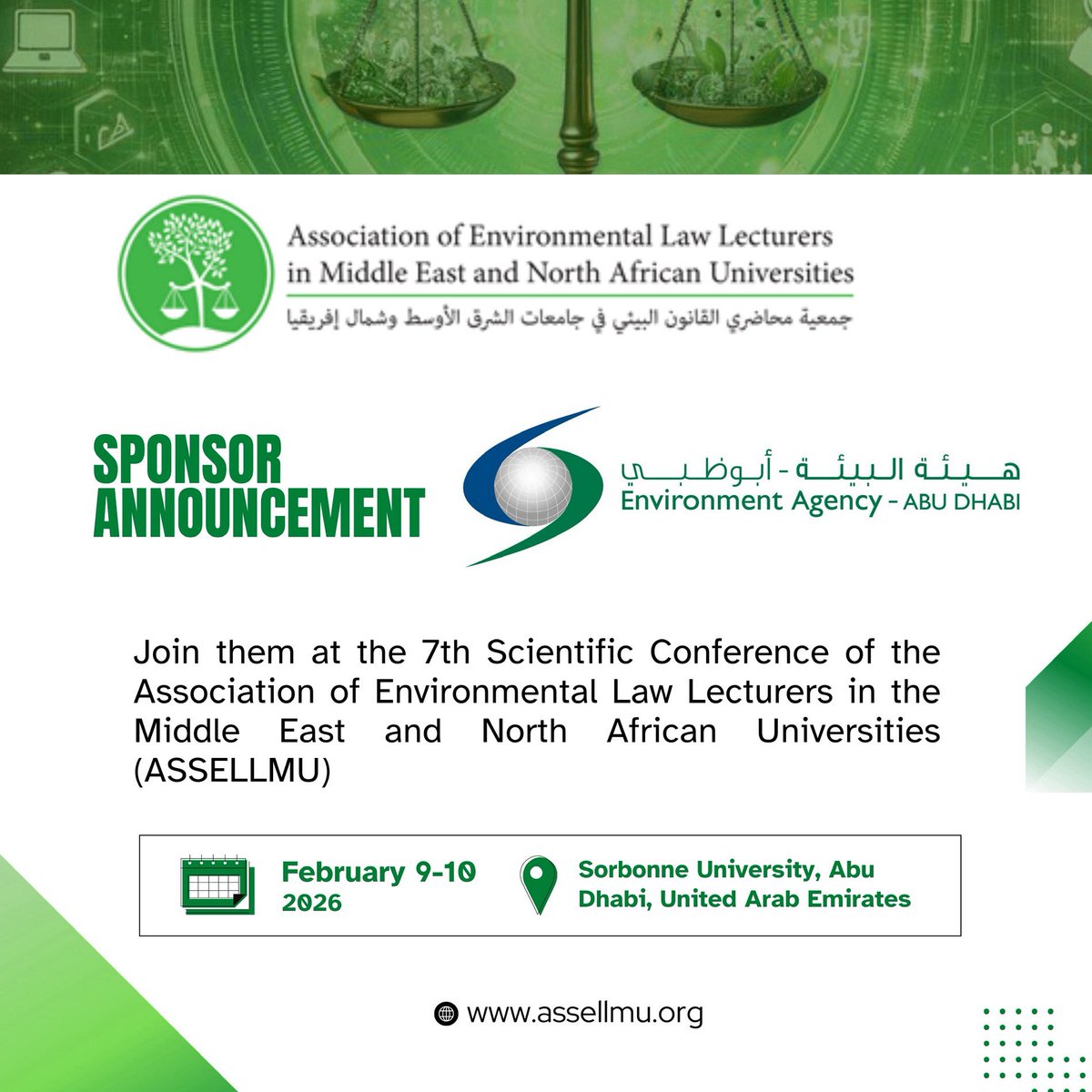 ASSELLMU's tweet image. NEW SPONSOR ANNOUNCEMENT: We are pleased to announce The Environment Agency Abu Dhabi @EADTweets, as sponsor for our upcoming 7th Scientific Conference of @ASSELLMU scheduled to hold at @SorbonneAD from February 09-10, 2026.

To learn more: sorbonne.ae/fr/events/7th-…

#environment