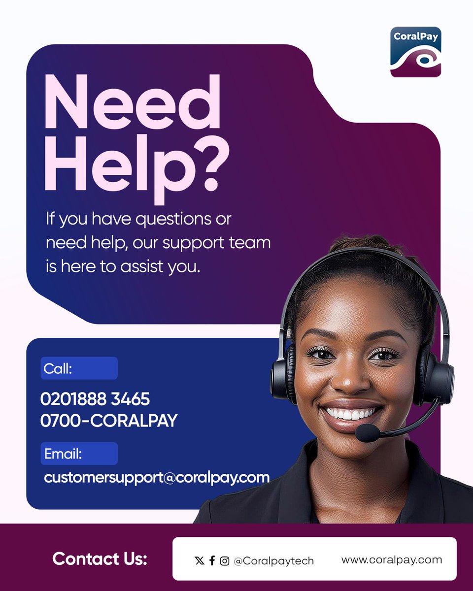 Need help with a transaction or enquiry?
Our support team is available via call, email, and DM.
We’re here to help.
#CoralPay #CustomerSupport #PaymentSupport #FintechNigeria #DigitalPayments