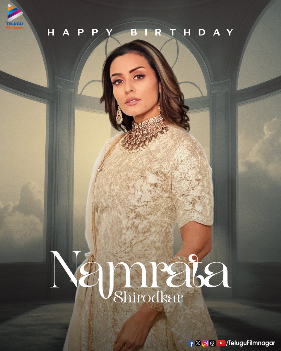 Here's wishing the ever gorgeous #NamrataShirodkar a very Happy Birthday!🎊
We wish you a fabulous year ahead filled with loads of love and happiness!!💖

#HappyBirthdayNamrataShirodkar #HBDNamrataShirodkar #TFNWishes #TeluguFilmNagar