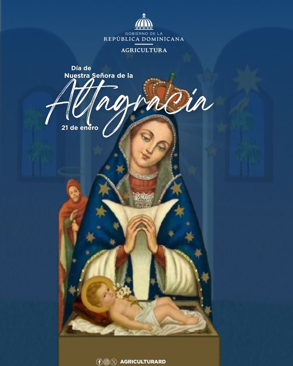 Hoy celebramos a la Virgen de la Altagracia, protectora del pueblo dominicano. Que bendiga el campo y a quienes trabajan la tierra. 🙏🌾