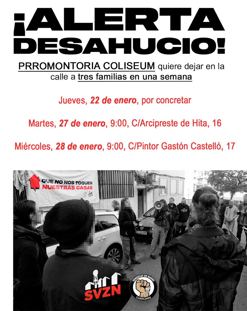 SindiVivendaZN's tweet photo. ALERTA DESNONAMENT 🚨
El fons voltor Promontoria Coliseum vol deixar al carrer 3 famílies vulnerables en una setmana, en ple hivern. No ho permetrem. ✊
👇 Dates i llocs:

📆 Dijous 22 de gener
📍 Lloc per confirmar
⚠️ Estigueu atentes! https://t.co/pg396RirEX