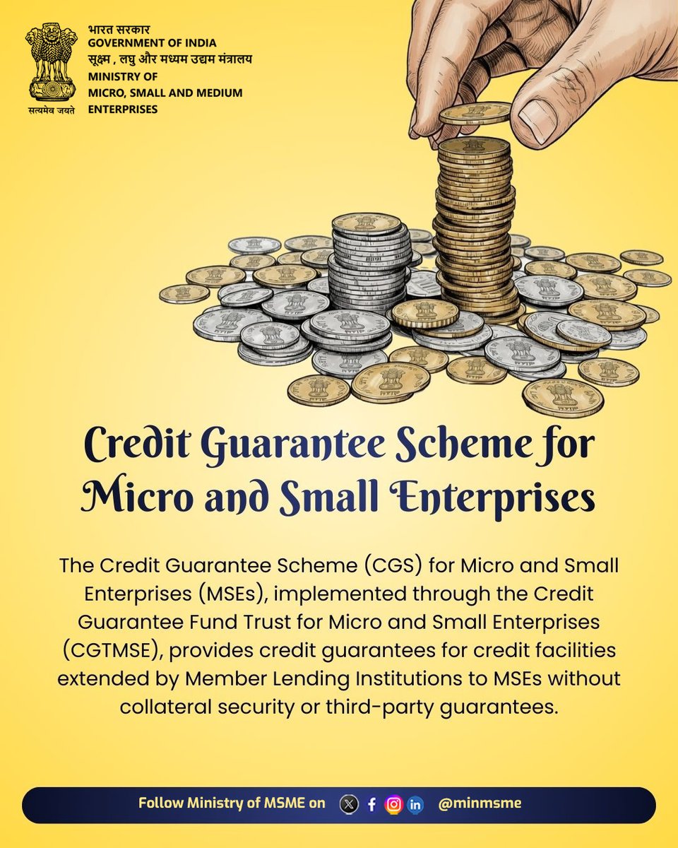 minmsme's tweet image. The Credit Guarantee Scheme for Micro &amp;amp; Small Enterprises encourages first-generation entrepreneurs to venture into self-employment opportunities by facilitating credit guarantee support for collateral-free/ third-party free loans to MSEs.
#MSME #enterpreneur #employment