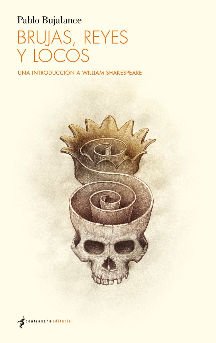 pbujalance's tweet photo. Estos hilos de #XShakespeare fueron en realidad algunos apuntes que decidí compartir de «Brujas, reyes y locos», el ensayo sobre el Bardo que publicará este año @edcontrasena https://t.co/j0juV3Afiv